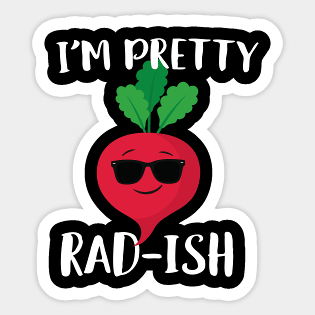 I'm Pretty Rad-ish Sticker by Eugenex